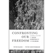 Confronting Our Freedom: Leading a Culture of Chosen Accountability and Belonging