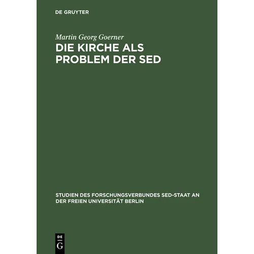 Die Kirche als Problem der SED