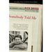 Somebody Told Me: The Newspaper Stories of Rick Bragg