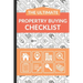 The Ultimate Property Buying Checklist: First Time Home Buyers Guide for Home Purchase, Property Inspection Checklist, House Flipping Book, Real Estat