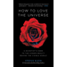 How to Love the Universe: A Scientist's Odes to the Hidden Beauty Behind the Visible World