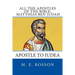 All the Apostles of the Bible: Matthias Ben Judah: Apostle to Judea