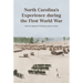 North Carolina's Experience during the First World War