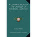 A Contribution To The Critique Of Political Economy