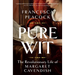 Pure Wit: The Revolutionary Life of Margaret Cavendish