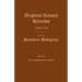 Virginia County Records, Volume VIII: A Key to Southern Pedigrees
