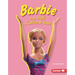 Barbie: From Doll to Cultural Icon