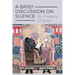A Brief Discussion on Silence