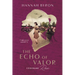 The Echo of Valor