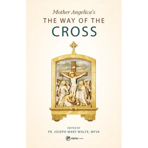 Mother Angelica's the Way of the Cross