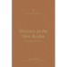 Ministry in the New Realm: A Theology of 2 Corinthians