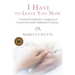I Have to Leave You Now: A Survival Guide for Caregivers of Loved Ones with Alzheimer's Disease