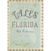 Forgotten Tales of Florida