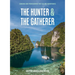 The Hunter & the Gatherer: Cooking and Provisioning for Sailing Adventures