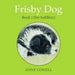 Frisby Dog - Book 1 (for toddlers)