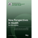New Perspectives in Health: Gut Microbiota
