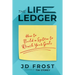 The Life Ledger: How to Build a System to Reach Your Goals