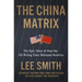 The China Matrix: The Epic Story of How Donald Trump Shattered a Deadly Pact