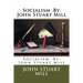 Socialism .By: John Stuart Mill