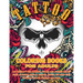 Tattoo Coloring Book for Adults: Art Therapy Relaxation, Peace and Stress Relief, Such As Sugar Skulls, Hearts, Roses, Koi Carp Fish, Butterfly Tattoo