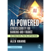 AI-Powered Cybersecurity for Banking and Finance: How to Enhance Security, Protect Data, and Prevent Attacks