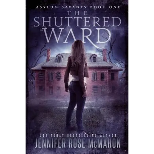 The Shuttered Ward