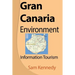 Gran Canaria Environment: Information Tourism