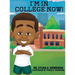 I'm In College Now