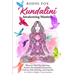 Kundalini Awakening Mastery: Discover Third Eye Opening, Psychic Development Awareness, Chakras, Reiki Healing, and Empathy to Achieve Higher Consc