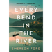 Every Bend in the River