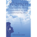 Women: Called by God, Appointed by God, and Approved by Paul
