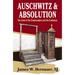 Auschwitz and Absolution: The Case of the Commandant and the Confessor