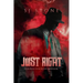 Just Right