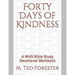 Forty Days of Kindness: A WHS Bible Study Devotional Workbook