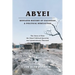 Abyei Repeated History of Exclusion & Political Dereliction