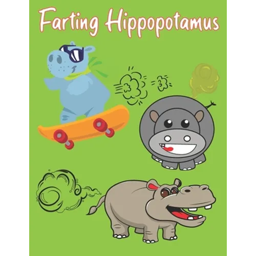 Farting Hippopotamus: Cute Hippos that Fart Coloring Book for Kids