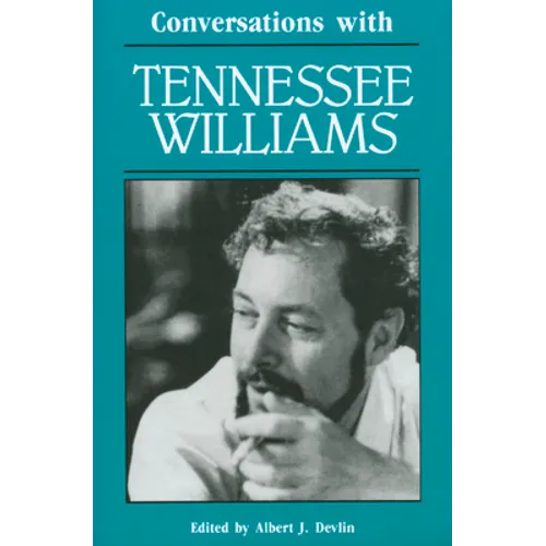 Conversations with Tennessee Williams