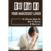 Get Rid Of Your Narcissist Lover: An Ultimate Guide On How To Divorce A Narcissist: How To Divorce A Narcissist