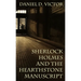 Sherlock Holmes and The Hearthstone Manuscript