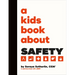 A Kids Book about Safety