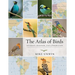 The Atlas of Birds: Diversity, Behavior, and Conservation