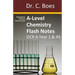 A-Level Chemistry Flash Notes OCR A Year 1 & AS: Condensed Revision Notes - Designed to Facilitate Memorisation