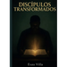 Discipulos Transformados