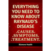 Everything you need to know about Raynaud's Disease: Causes, Symptoms, Treatment