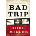 Bad Trip: How the War Against Drugs Is Destroying America