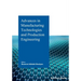 Advances in Manufacturing Technologies and Production Engineering