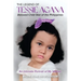 The Legend of Tessie Agana Beloved Child Star of the Philippines: An Intimate Portrait of My Mother