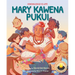 Mary Kawena Pukui: Knowledge Is Life