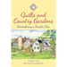 Quilts and Country Gardens: Remembering a Simpler Time