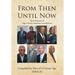 From Then until Now: Short Memoirs of Eight African American Savannahians